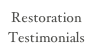 RestorationTestimonials