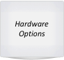 Hardware Options