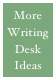 More
Writing 
Desk 
Ideas
