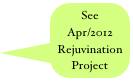 See Apr/2012 
Rejuvination Project

 Testimonials
