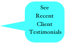See Recent
Client
 Testimonials
